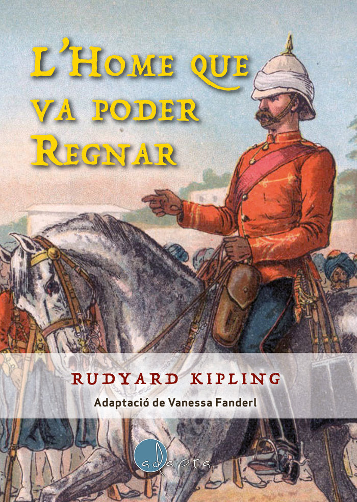 L'home que va poder regnar, de Kipling, Rudyard | portada del libro