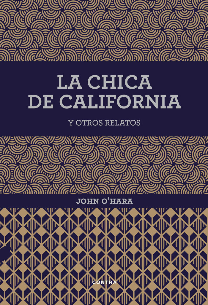 La chica de California y otros relatos, de O'Hara, John | portada del libro