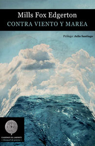 Contra viento y marea, de Edgerton, Mills Fox | portada del libro