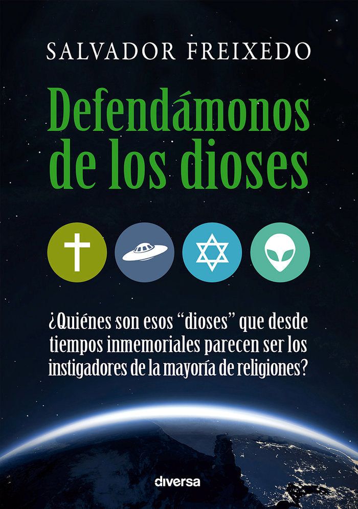 Defendámonos de los dioses, de Freixedo, Salvador | portada del libro