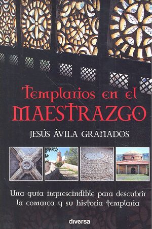 Templarios en el Maestrazgo, de Ávila Granados | portada del libro