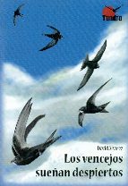 VENCEJOS SUEÑAN DESPIERTOS, LOS, de David Álvarez | portada del libro