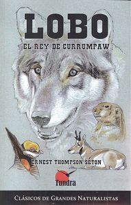 LOBO, EL REY DE CURRUMPAW, de THOMPSON | portada del libro