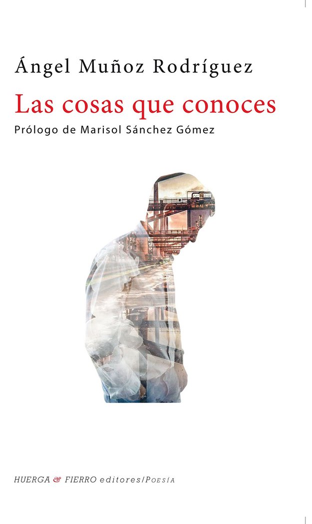 LAS COSAS QUE CONOCES, de MUÑOZ RODRÍGUEZ | portada del libro