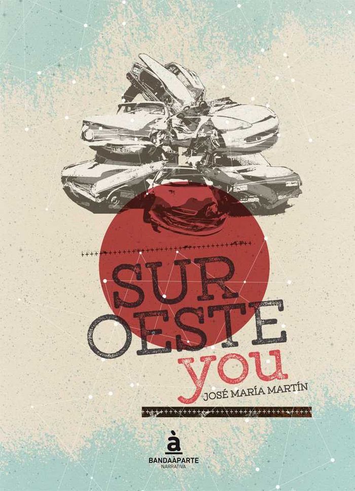Suroeste you, de Martín García, José María | portada del libro