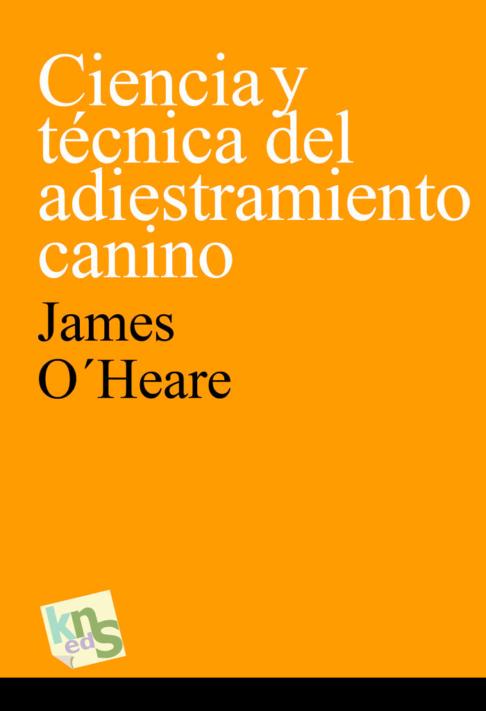 Ciencia y técnica del adiestramiento canino, de O´Heare, James | portada del libro