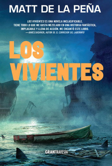 Los vivientes, de De la Peña, Matt | portada del libro