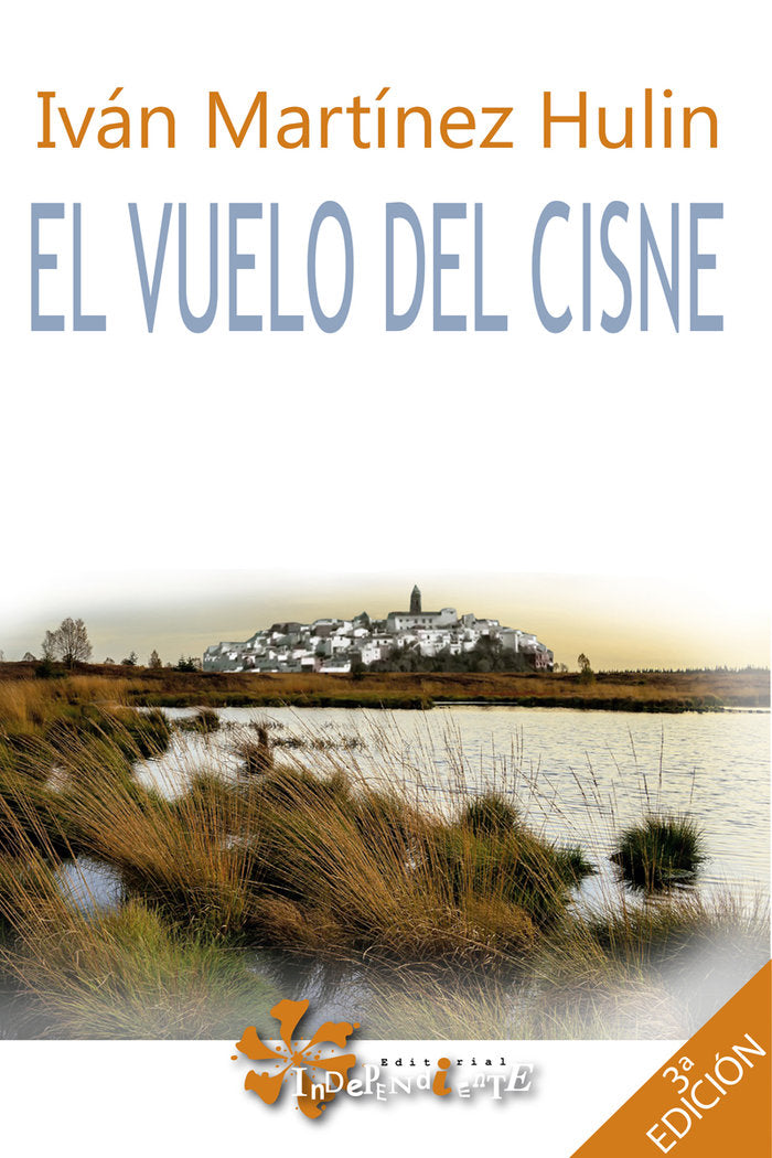 El Vuelo del Cisne, de Martínez Hulin, Iván | portada del libro
