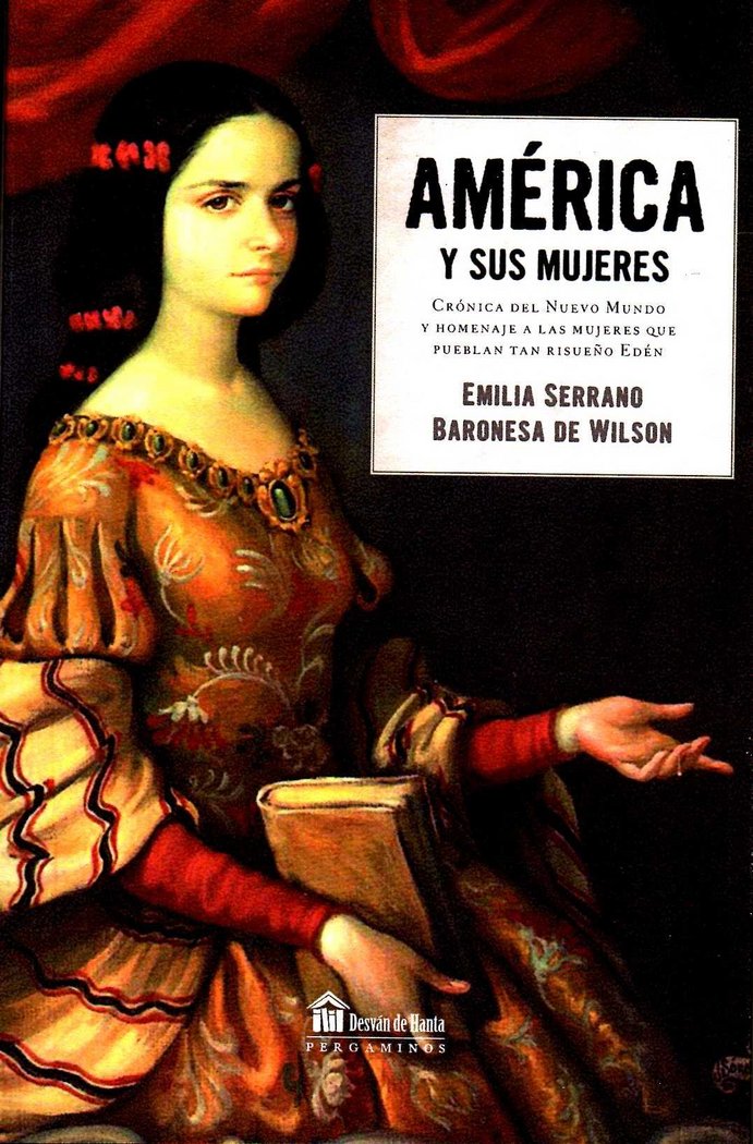 AMERICA Y SUS MUJERES, de SERRANO | portada del libro