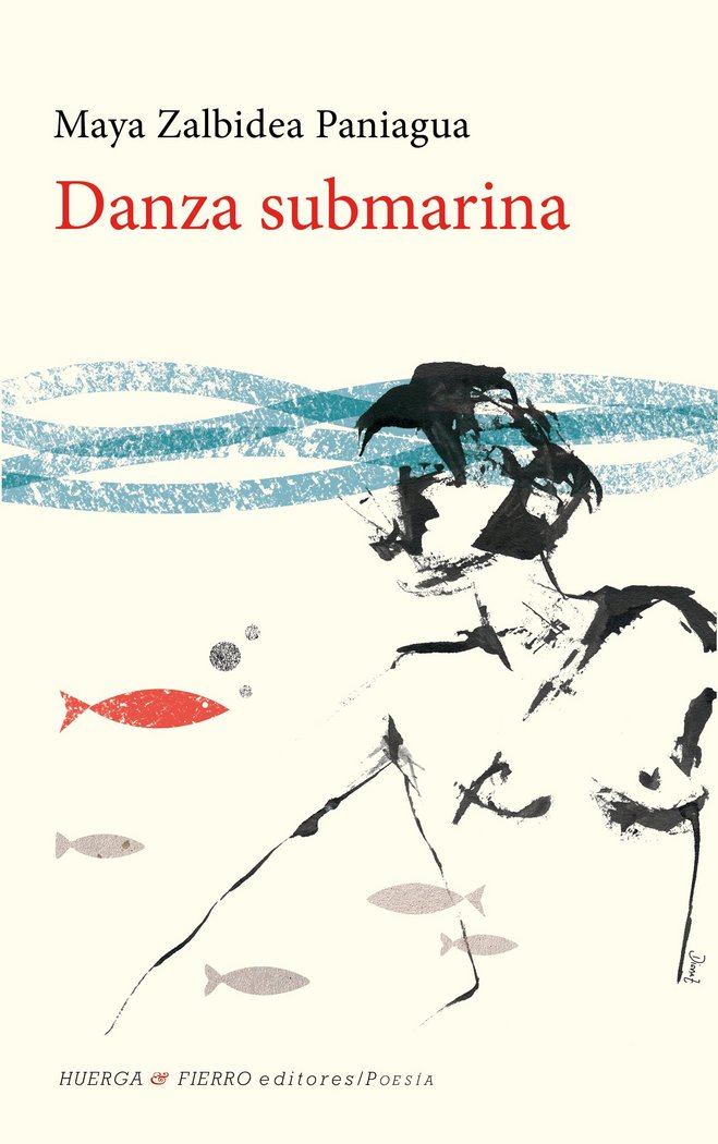 DANZA SUBMARINA, de ZALBIDEA PANIAGUA | portada del libro
