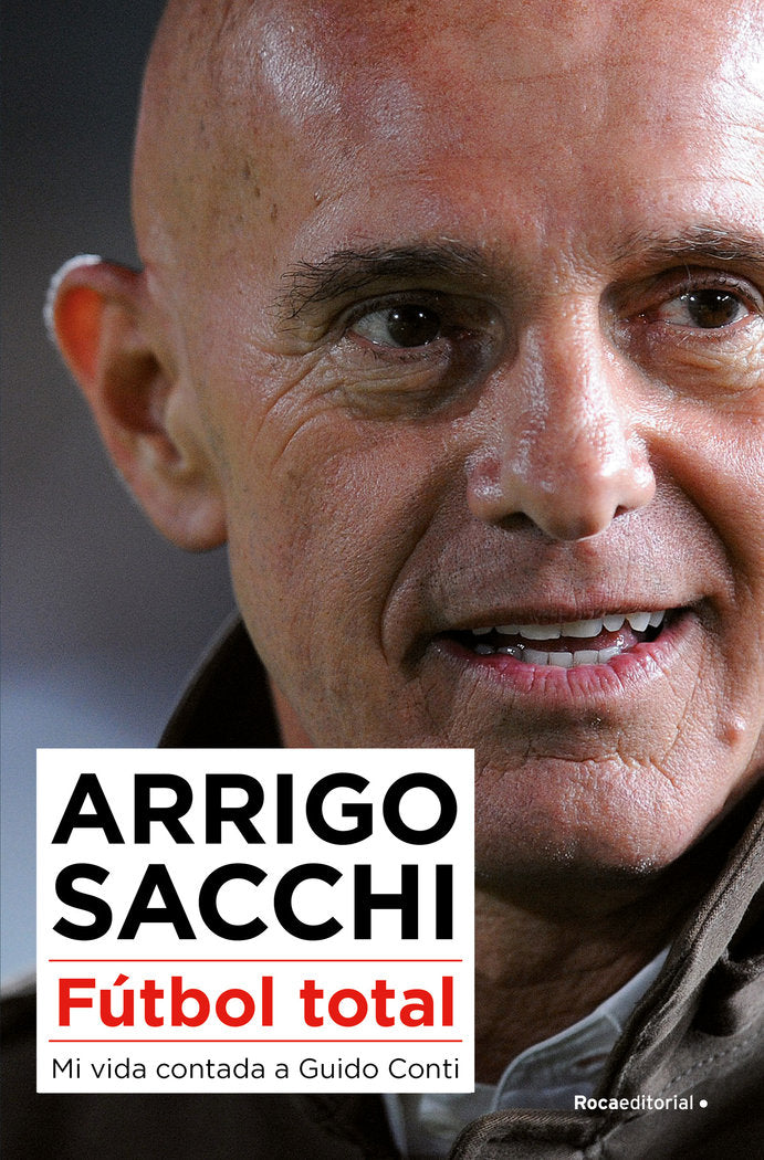 Fútbol total, de Sacchi, Arrigo | portada del libro