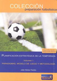 PLANIFICACION ESTRATEGICA DE LA TEMPORADA VOL I PARADIGMAS, de MUÑOZ PARREÑO | portada del libro