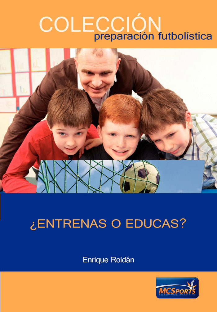 ¿Entrenas o educas?, de Roldán | portada del libro