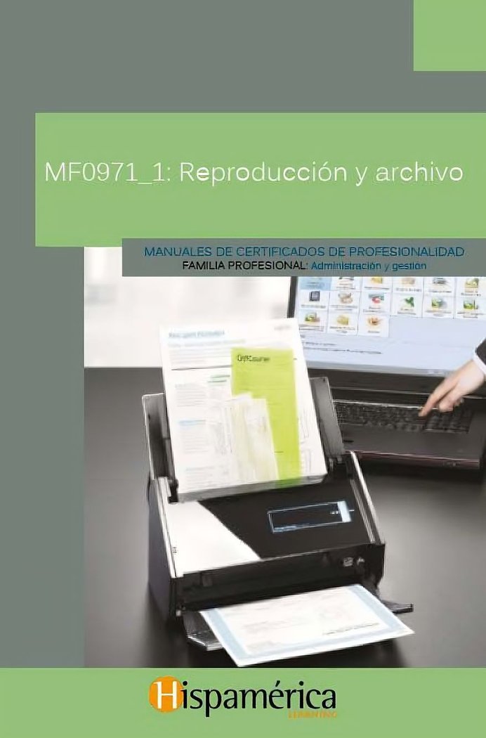 MF0971_3 Reproducción y archivo, de S.A. DE C.V., DESARROLLOS DIDÁCITCOS | portada del libro