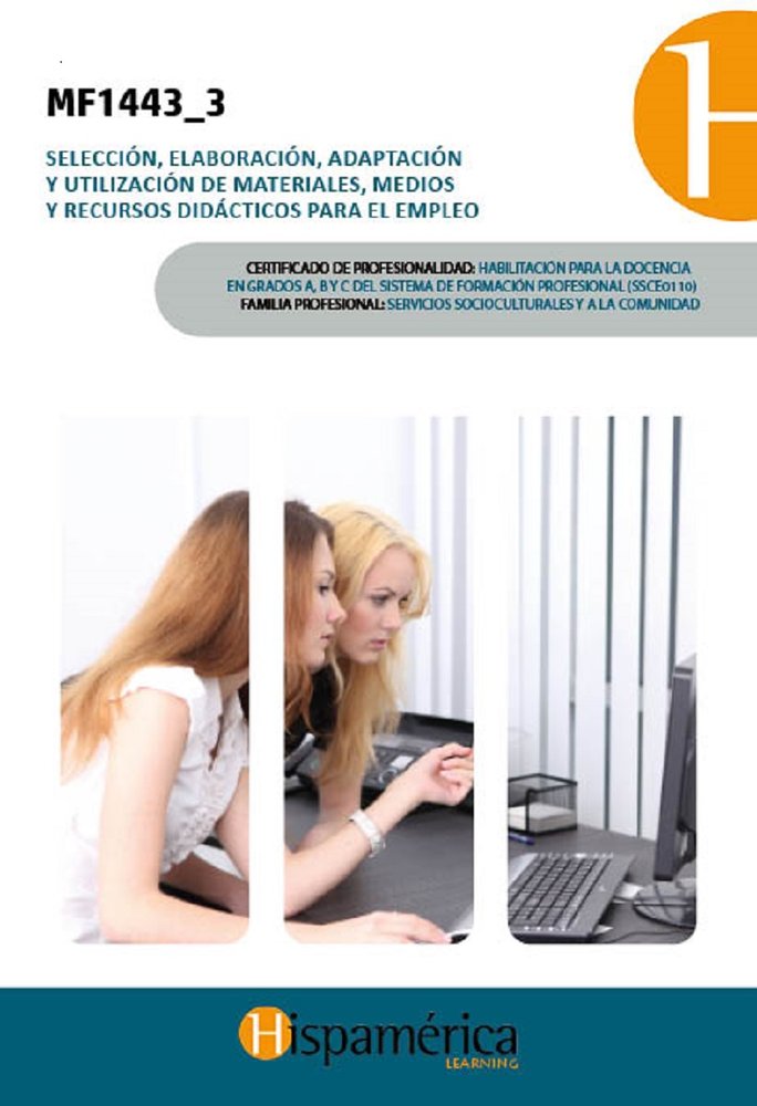 MF1443_3 Selecc., elab., adap., y util. de materiales, medio, de S.A. DE C.V., DESARROLLOS DIDÁCITCOS | portada del libro
