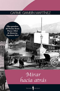 Mirar hacia atrás, de Gambín Martínez, Carme | portada del libro
