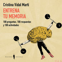 Entrena tu memoria, de Vidal-Martí, Cristina | portada del libro