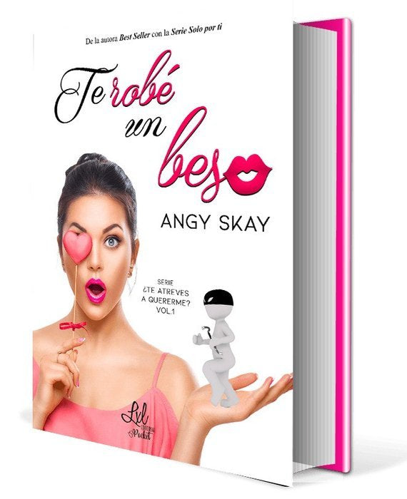 Te robé un beso, de Skay, Angy | portada del libro