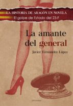 LA AMANTE DEL GENERAL, de Javier Fernández López | portada del libro