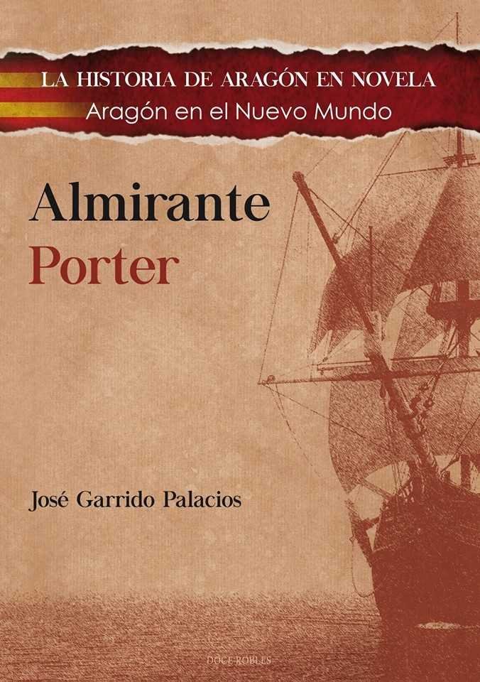 ALMIRANTE PORTER, de GARRIDO PALACIOS, JOSÉ | portada del libro