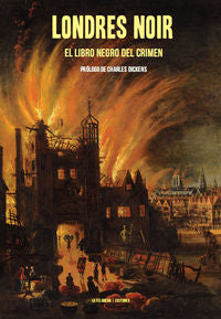 LONDRES NOIR, de NEWGATE CALENDAR | portada del libro