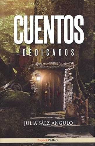 CUENTOS DEDICADOS, de Sáez-Angulo | portada del libro