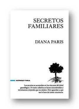 Secretos familiares, de Paris, Diana | portada del libro