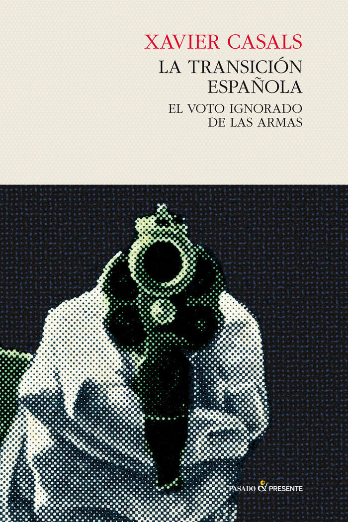 La transición española, de Casals, Xavier | portada del libro