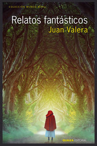 RELATOS FANTÁSTICOS, de VALERA Y ALCALÁ-GALIANO, JUAN | portada del libro