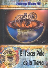 El Tercer Polo de la Tierra, de Alonso Gil | portada del libro