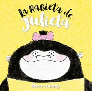 La rabieta de Julieta, de Steve Antony | portada del libro