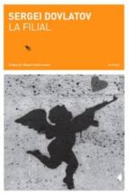 La filial, de Sergei Dovlatov | portada del libro