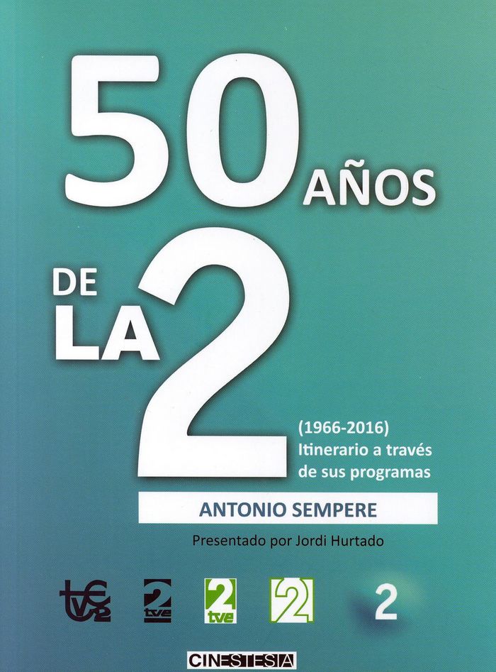 50 Años de La 2, de Sempere, Antonio | portada del libro