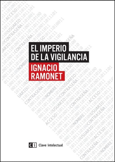 El Imperio de la vigilancia, de Ramonet, Ignacio | portada del libro