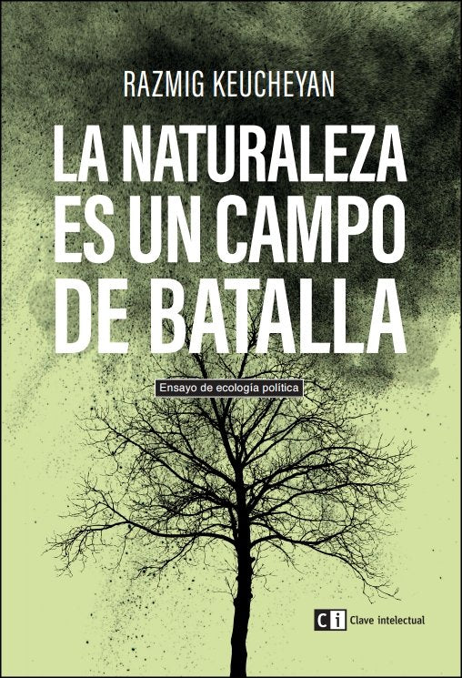 La naturaleza es un campo de batalla, de Keucheyan, Razmig | portada del libro