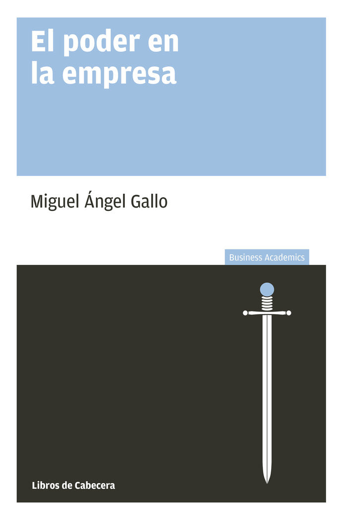 El poder en la empresa, de Gallo, Miguel Ángel | portada del libro