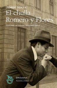 El chulla Romero y Flores, de Icaza Coronel, Jorge | portada del libro