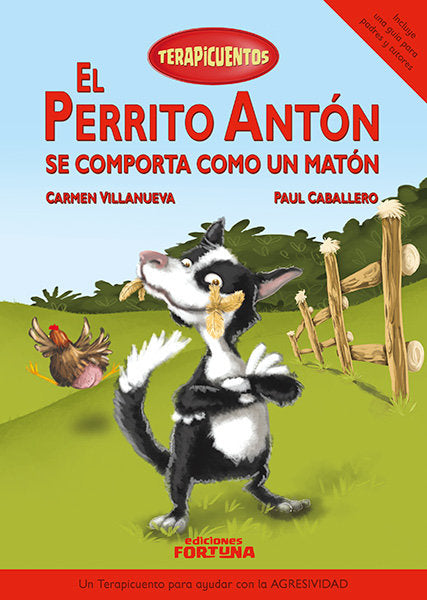 El perrito Antón se comporta como un matón, de Villanueva Rivero, Carmen | portada del libro