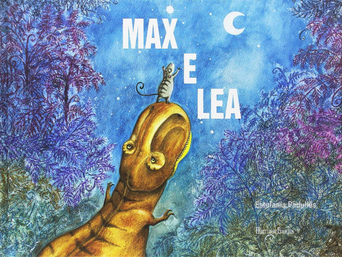 MAX E LEA, de PADULLES ESTéVEZ | portada del libro