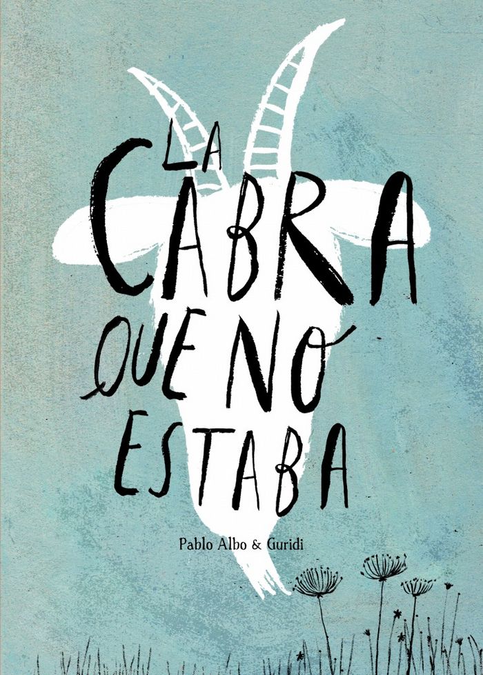 La cabra que no estaba, de Pérez Antón, Pablo | portada del libro
