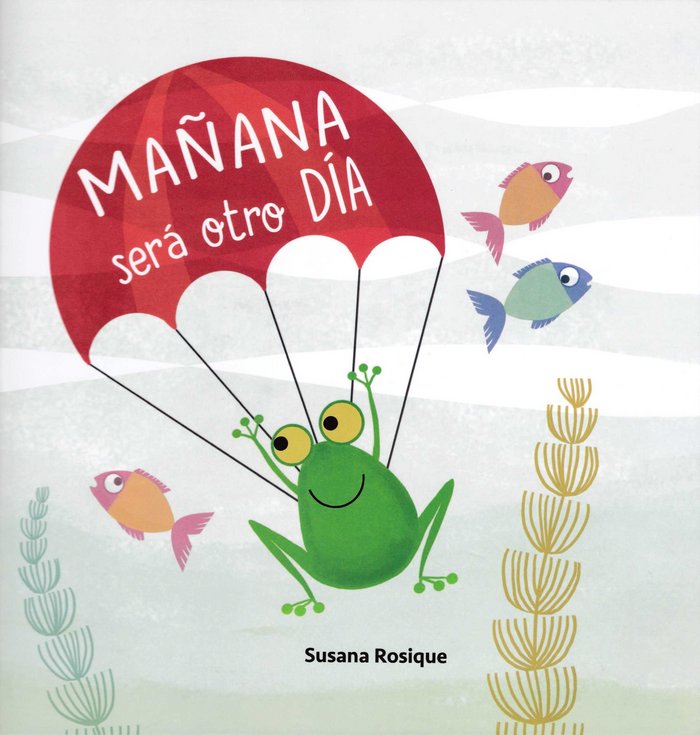 MAÑANA SERÁ OTRO DÍA, de Susana Rosique Díaz | portada del libro