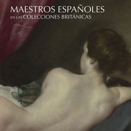 MAESTROS ESPAÑOLES EN LAS COLECCIONES BRITÁNICAS, de GARCÍA FELGUERA | portada del libro