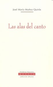 Las alas del canto, de Muñoz Quirós | portada del libro