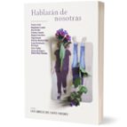 HABLARÁN DE NOSOTRAS, de Varios autores | portada del libro