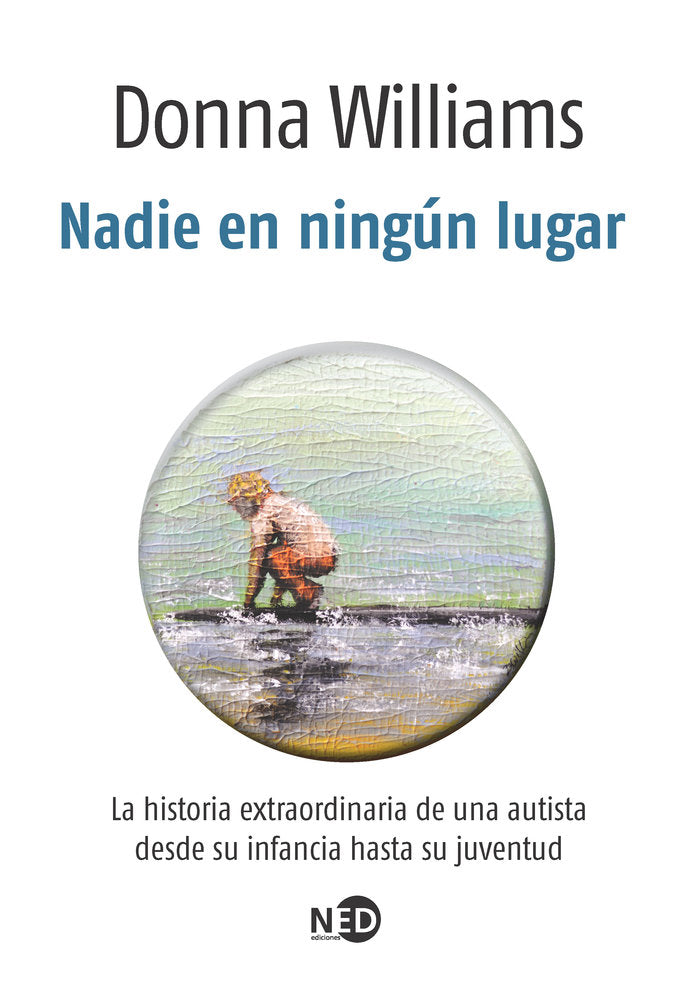 Nadie en ningún lugar, de Williams, Donna | portada del libro