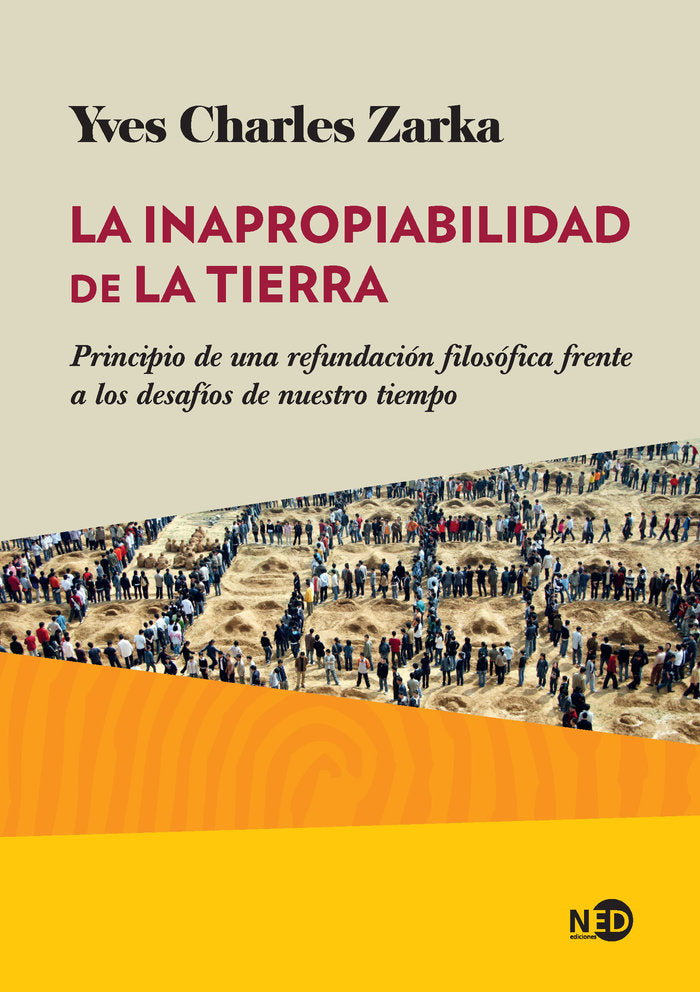 La inapropiabilidad de la Tierra, de Zarka, Yves Charles | portada del libro