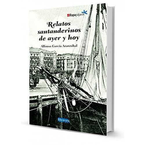 RELATOS SANTANDERINOS DE AYER Y HOY, de GARCIA ARANZABAL | portada del libro