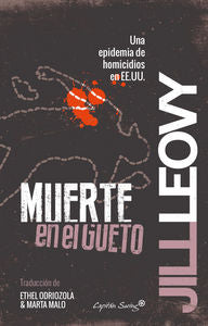 Muerte en el gueto, de Leovy, Jill | portada del libro