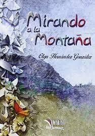 Mirando a la montaña, de Hernández González, Olga | portada del libro