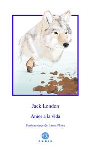 Amor a la vida, de London, Jack | portada del libro